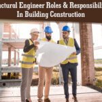 Duties and Responsibilities of Structural Engineers.